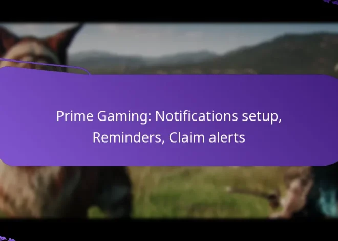 Prime Gaming: Notifications setup, Reminders, Claim alerts