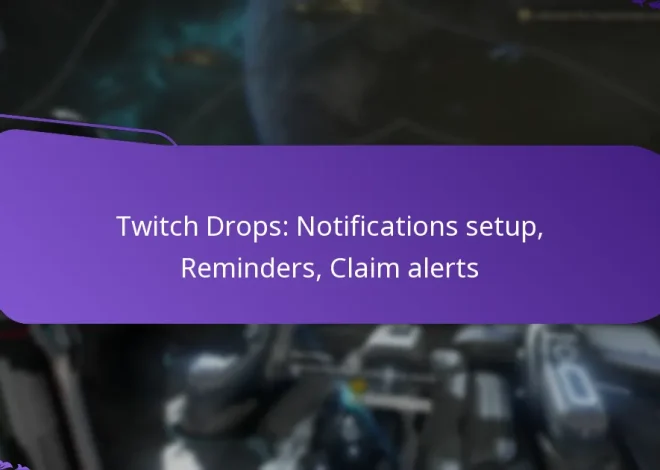 Twitch Drops: Notifications setup, Reminders, Claim alerts