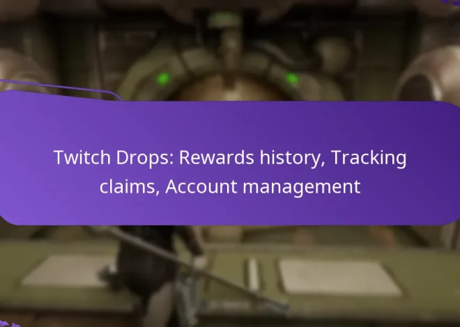 Twitch Drops: Rewards history, Tracking claims, Account management