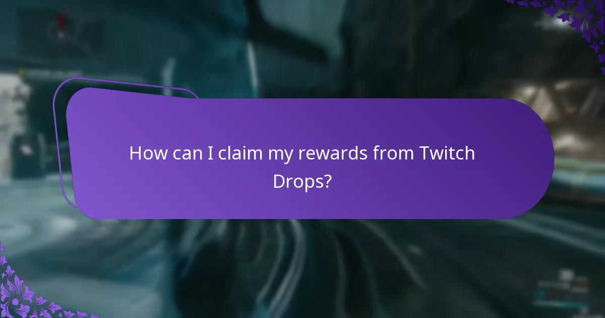 How do I link my Twitch account to receive Drops?