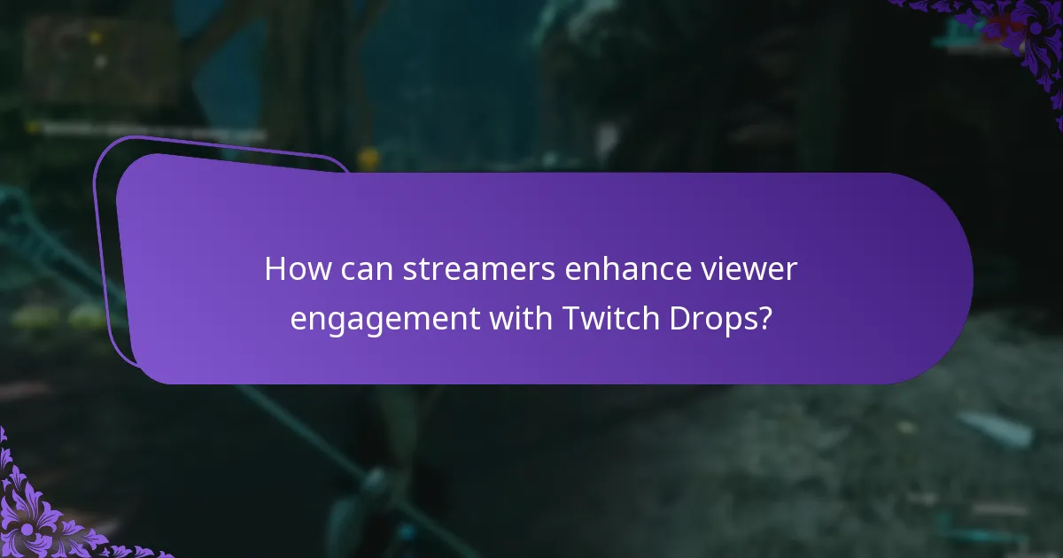 What are the eligibility requirements for Twitch Drops?
