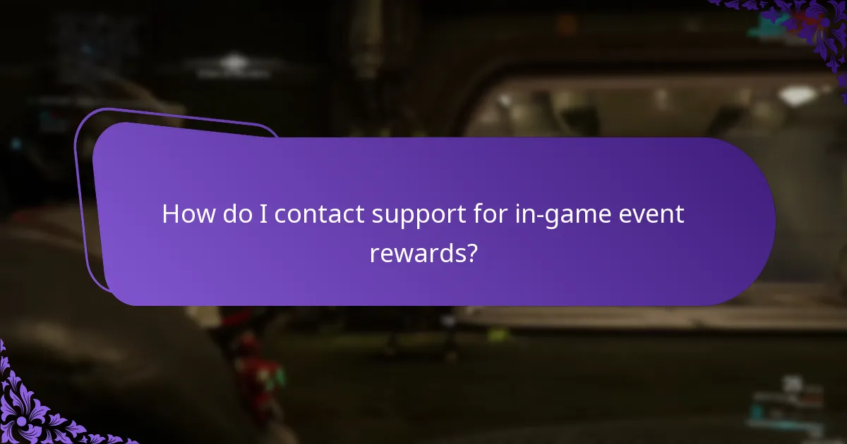What should I do if I missed my in-game event rewards?