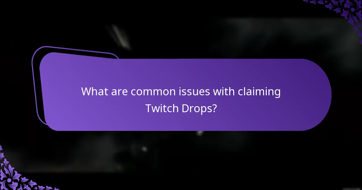 Where can I find support resources for Twitch Drops?
