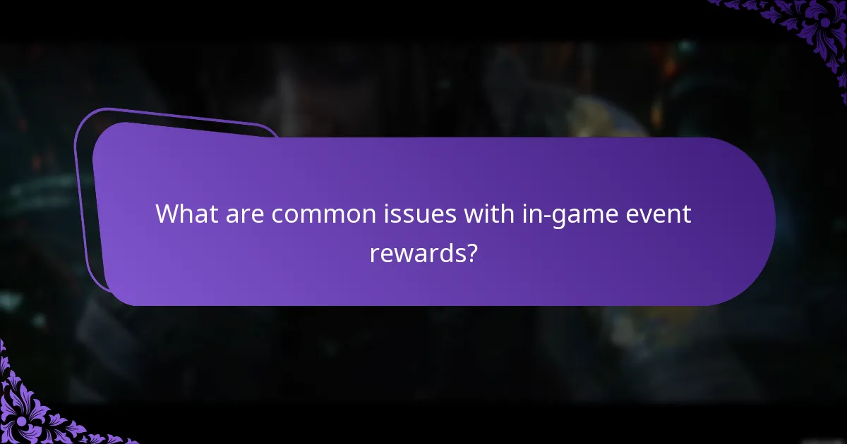 Where can I find support resources for in-game event rewards?