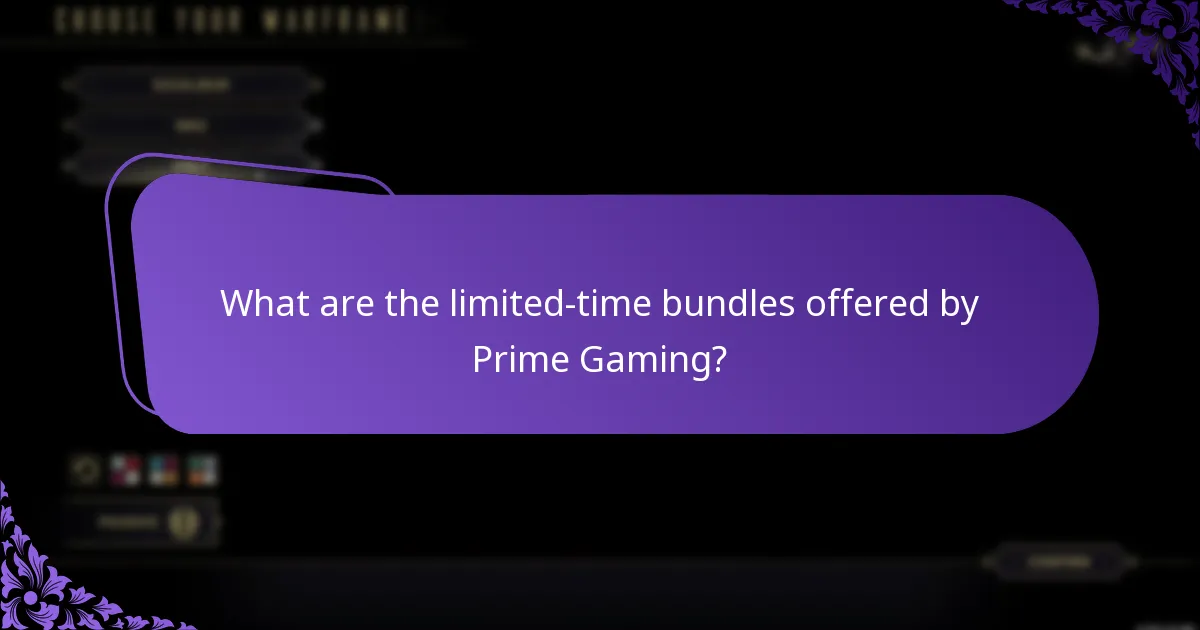 What are the limited-time bundles offered by Prime Gaming?